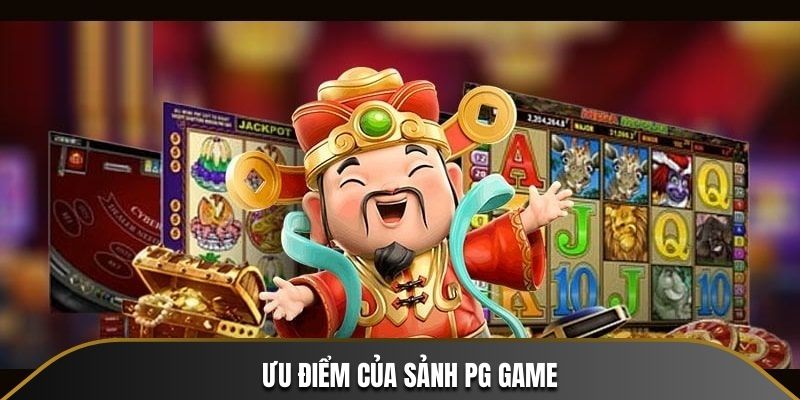 Những lý do bạn nên lựa chọn PG Game là điểm dừng chân